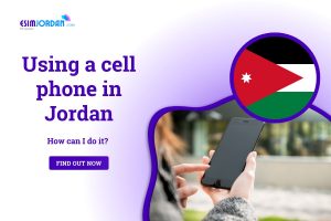 Using a cell phone in Jordan
